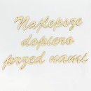 napis-najlepsze-dopiero-przed-nami.jpg