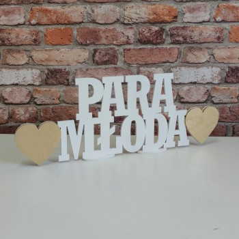 Napis na stół weselny Para Młoda 