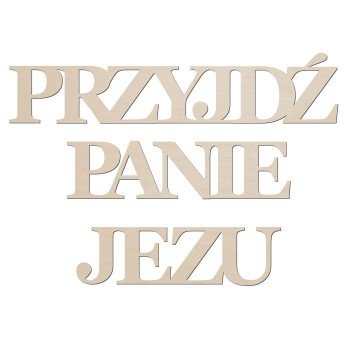 Przyjdź Panie Jezu - Napis Adwentowy
