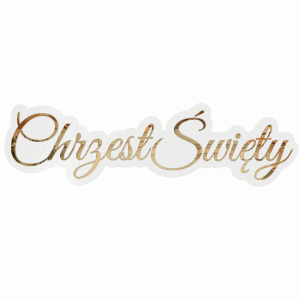 Napis-Chrzest-Święty-z-pleksi-dekoracja-na-chrzest.gif