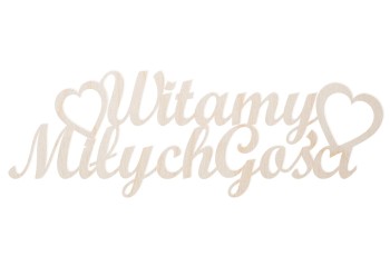 Napis weselny witamy miłych gości 60 lub 90 cm